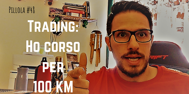 Trading: Ho Corso per 100 Km